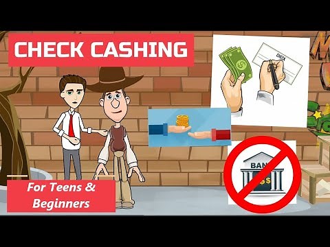 What is Check Cashing or Cashing of Check? A Simple Explanation for Teens and Beginners
