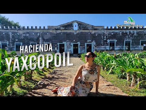 Visit the Yaxcopoil Hacienda, the most impressive in Yucatán