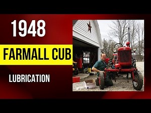 1948 IHC Farmall Cub Lubrication