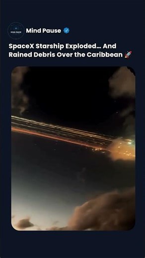 When SpaceX Starship Exploded and Lit Up the Caribbean Sky #shorts
