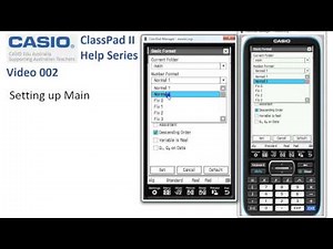 ClassPad Help 2 - Setting Up Main