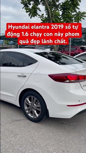 2019 Hyundai Elantra 1.6 Automatic: This car has a beautiful shape, is reliable, and high-quality...
