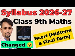 Class 9 maths syllabus 2026-27 / cbse class 9th syllabus for Mid Term & final exam 2026 27 / doe