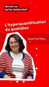 Qu’est-ce qu’on recherche? — L'hyperquantification du quotidien
