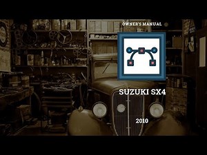 🚘 2010 Suzuki SX4 - Owner's Manual - PDF (297 Pages) - Cars Manuals 🛠️
