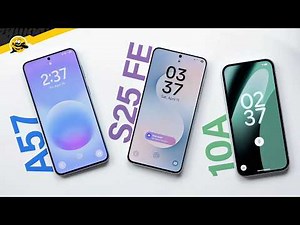 Galaxy A57 vs S25 FE vs Pixel 10a - DON'T BE FOOLED!