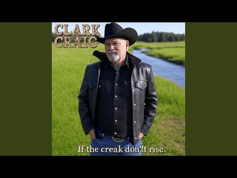 If the creek don't rise
