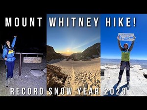 Our GREATEST Accomplishment | Mt. Whitney Hike in SNOW in ONE DAY - 14,505 ft. | July 12, 2023