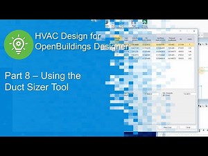 Part 8 - Using the Duct Sizer Tool in OpenBuildings Designer