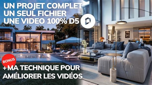 Un Projet complet, 1 seul fichier, 100% D5 Render ! | Thierry TUTIN