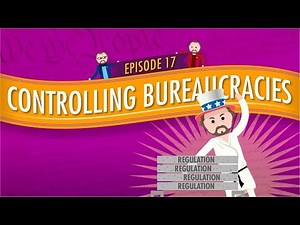 Nerdfighteria Wiki - Controlling Bureaucracies: Crash Course Government and Politics #17