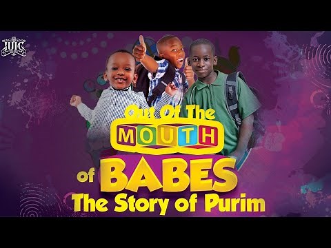 #IUIC WATCH & READ | THE STORY OF #PURIM | OUT OF THE MOUTHS OF BABES