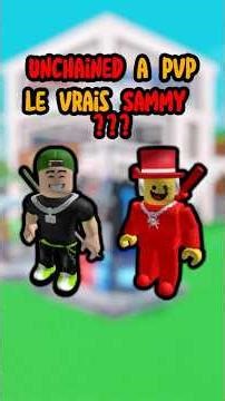 SAMMY a Fais un Pvp Avec Unchained ?!