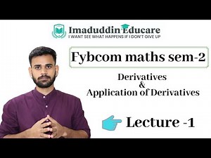 Fybcom maths sem 2 || Derivatives & Application of derivatives - 1
