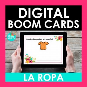 Spanish Clothing Vocabulary Boom Cards La Ropa Digital Activity Task Cards