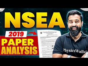 NSEA 2019: Detailed Paper Analysis 📃 | NSEA Previous Years Paper Solution 🔍