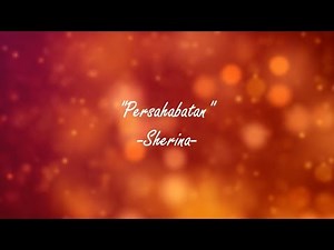 Sherina - Persahabatan (Instrumental Karaoke & Lyrics)