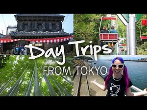 8 Tokyo Day Trips