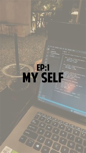 {Ep:1} My Self