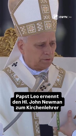 Papst Leo XIV. proklamierte den heiligen John Henry Newman im Vatikan während des Jubiläums der Welt der Bildung und am Allerheiligentag zum 38. Kirchenlehrer. #papstleoxiv #heilig #allerheiligen #newman #johnhenrynewman #katholisch #kirche | EWTN - katholisches TV
