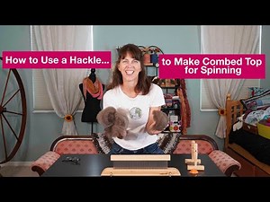 How to Use a Hackle to Make Combed Top