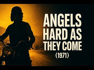 Angels Hard as They Come (1971) 🏍 Full Movie | Classic Biker Action Drama | HD Grindhouse Film