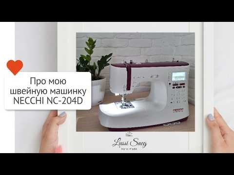 ✂️➕🧵 I'm sharing my impressions of the NECCHI 204-D sewing machine