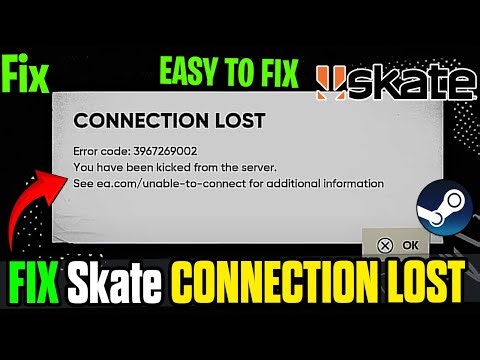 How to Fix Skate Error Code 3967269002 & Connection Lost Issue (PC Fix)🌐