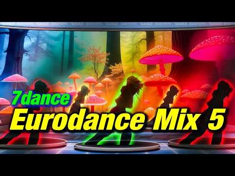Eurodance Mix 2026 ♫ [7dance vol.5]