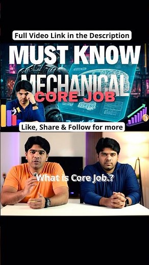 What Is a Mechanical Core Job? Every Engineer Must Know