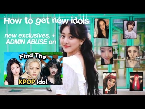 HOW TO GET THE NEW EXCLUSIVES, ADMIN ABUSE CARDS AND MORE ON FIND THE KPOP