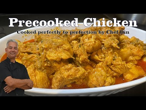 Best Pre Cooked Chicken, Precooked Chicken Recipe, Precooked chicken recipe by Chef Din