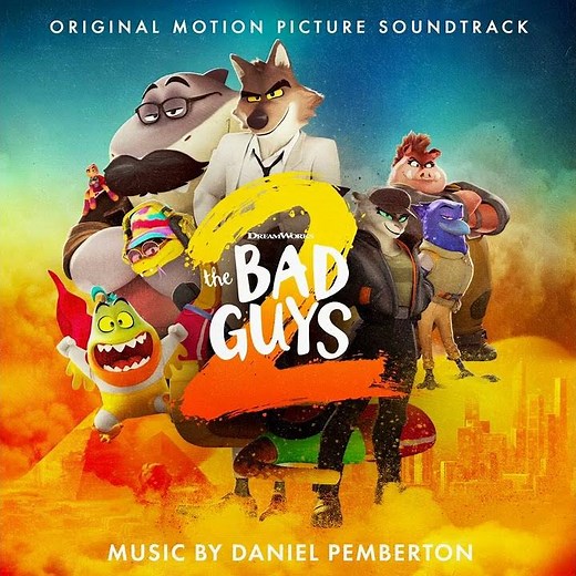 The Bad Guys 2 Soundtrack | Such a Snake – Daniel Pemberton | Original Motion Picture Score |