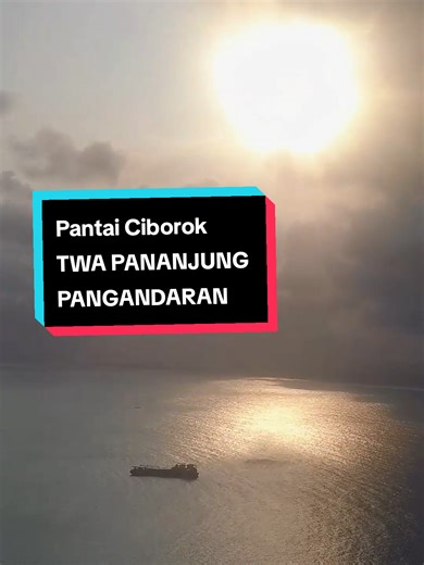 Pantai Ciborok - Taman Wisata Alam Pananjung Pangandaran