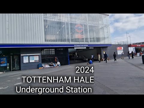 TOTTENHAM HALE Underground Station (2024)
