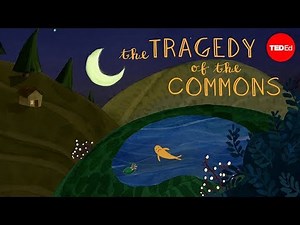 【TED-Ed】What is the tragedy of the commons? - Nicholas Amendolare