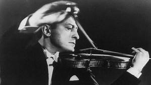 Jascha Heifetz plays Mendelssohn and Nathan Milstein plays Bach, Paganini, and Milstein