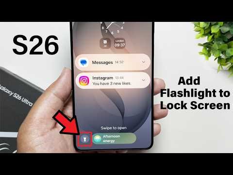 How to Add Flashlight to Lock Screen on Samsung Galaxy S26 / S26+ / S26 Ultra!