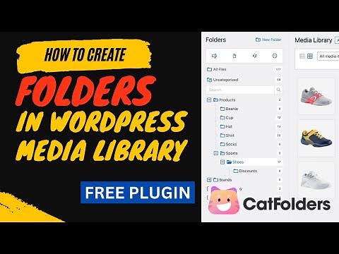 How to Create WordPress Media Library Folder with Free WP Media Folders plugin | CatFolders