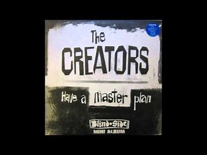 The Creators - Have A Master Plan (1996)
