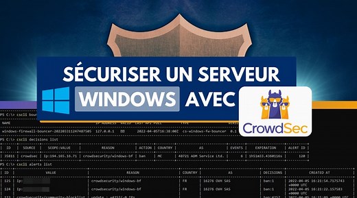 Comment sécuriser un serveur Windows avec CrowdSec ?