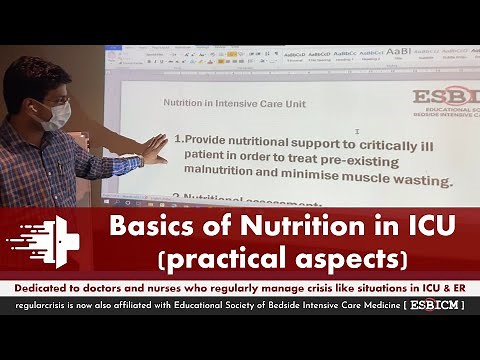 Basics of Nutrition in Intensive Care Unit (ICU) - ‪@TheICUChannel‬ | ESBICM
