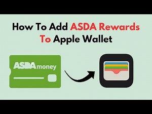How To Add ASDA Rewards to Apple Wallet