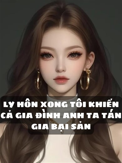 TRUYỆN AUDIO || SÓI SÁM AUDIO SỐ 60 - LY HÔN XONG TÔI KHIẾN CẢ GIA ĐÌNH ANH TA TÁN GIA BẠI SẢN#soisamaudio #truyenaudio #truyenngontinh #truyenhay #nauankechuyen #trongsinh #binhluann #trathu #vamat #xuhuong #truyenfull #xuhuongtiktok