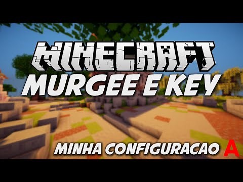 Minha configuração de Murgee + Key!! (Para PC’s Fracos) #LIBERADO