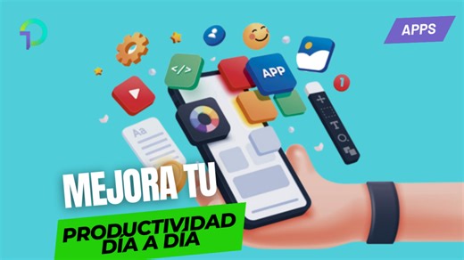 3 apps para mejorar tu productividad cada día