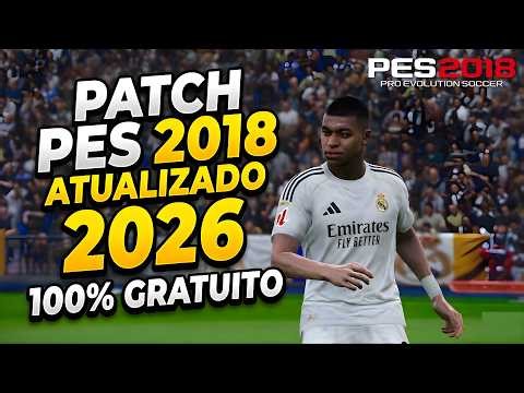 Updated PES 2018 Patch Season 26 with Real Faces | Kits and Transfers | 100% Free