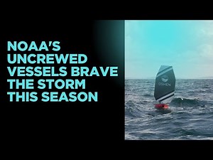 NOAA's Uncrewed Vessels Brave the Storm this Season