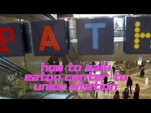 TORONTO PATH WALK - How to get from Atrium on Bay/Eaton Center to Union Station (no talking)