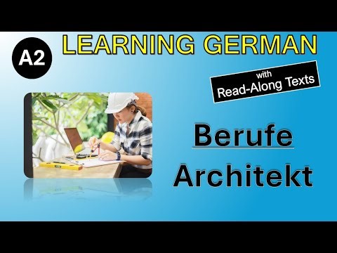 ⬛🟥🟨 Learn German A2: Professions | Read-Along Story: Berufe: Architekt